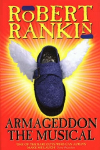 Carte Armageddon: The Musical Robert Rankin