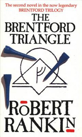 Könyv Brentford Triangle Robert Rankin