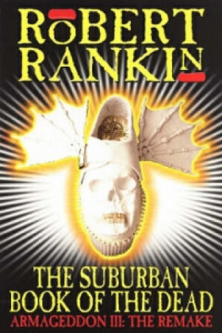 Книга The Suburban Book Of The Dead Robert Rankin