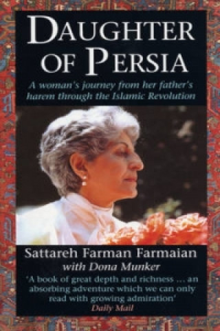 Könyv Daughter Of Persia Sattareh Farmaian