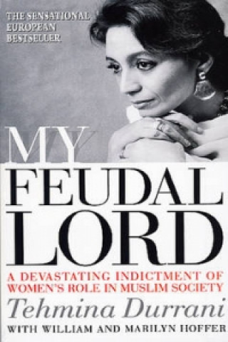 Kniha My Feudal Lord Tehmina Durrani