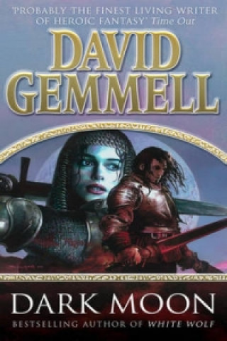 Książka Dark Moon David Gemmell