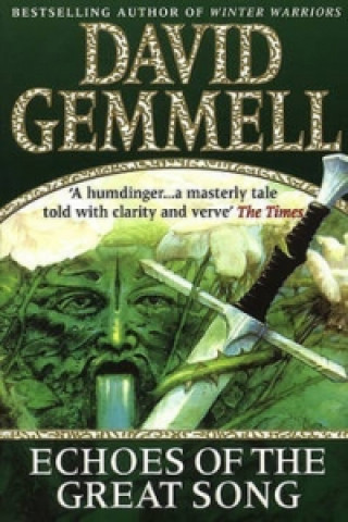 Carte Echoes Of The Great Song David Gemmell