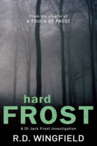 Kniha Hard Frost R D Wingfield