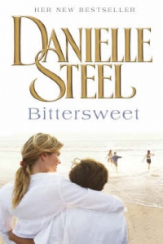 Knjiga Bittersweet Danielle Steel