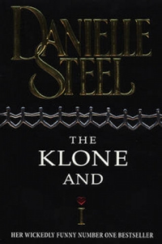 Kniha Klone And I Danielle Steel