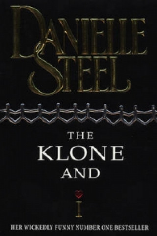 Könyv Klone And I Danielle Steel