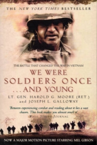 Carte We Were Soldiers Once...And Young Harold G Moore