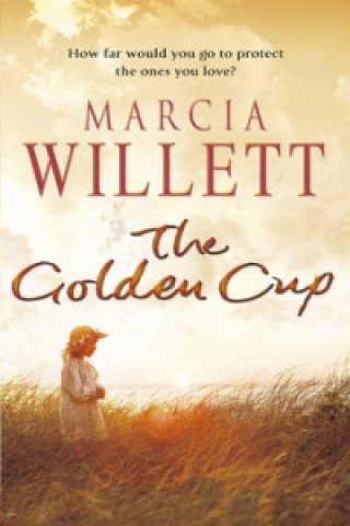 Kniha Golden Cup Marcia Willett