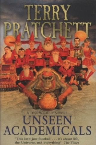 Książka Unseen Academicals Terry Pratchett