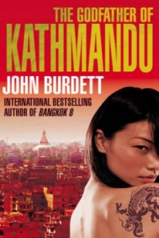 Kniha Godfather of Kathmandu John Burdett