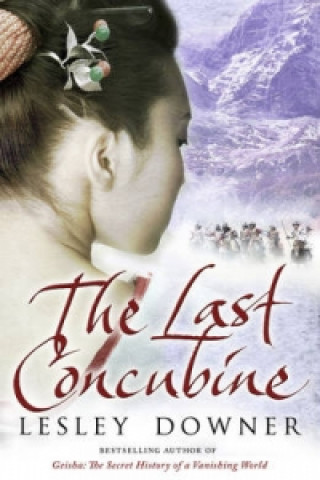 Kniha Last Concubine Lesley Downer