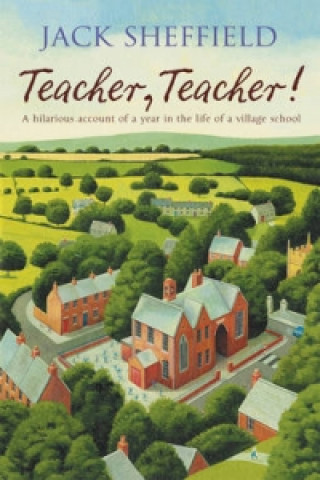 Книга Teacher, Teacher! Jack Sheffield