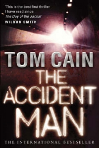 Könyv Accident Man Tom Cain