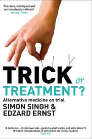 Könyv Trick or Treatment? Simon Singh