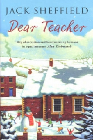 Kniha Dear Teacher Jack Sheffield