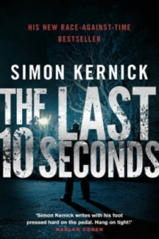 Könyv Last 10 Seconds Simon Kernick
