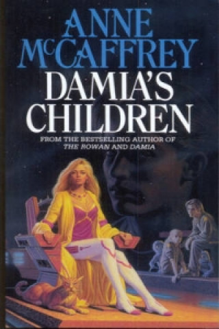 Kniha Damia's Children Anne McCaffrey