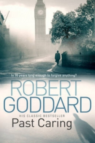 Książka Past Caring Robert Goddard