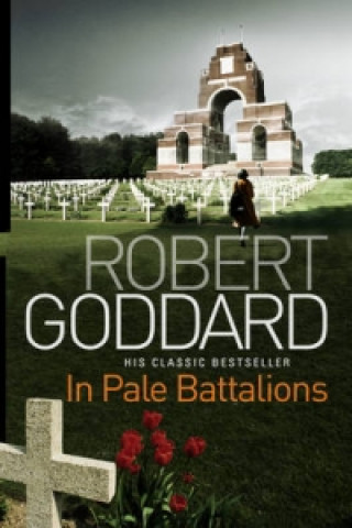 Kniha In Pale Battalions Robert Goddard