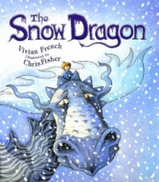Kniha Snow Dragon Vivian French