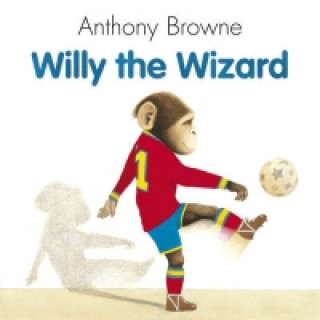 Książka Willy The Wizard Anthony Browne
