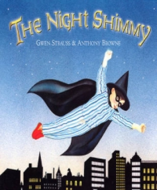 Könyv Night Shimmy Anthony Browne
