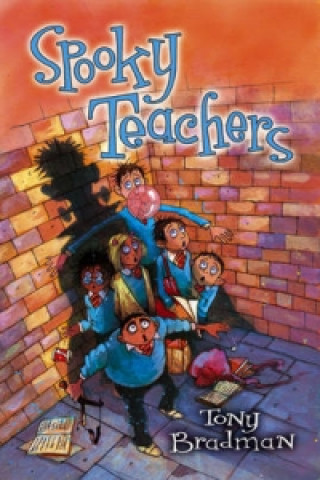 Könyv Spooky Teachers Tony Bradman