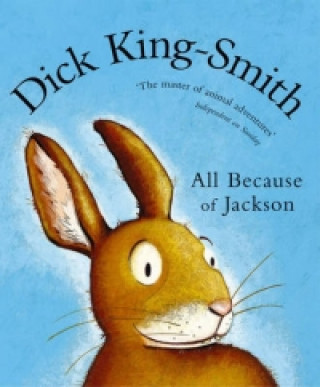 Könyv All Because of Jackson Dick King-Smith