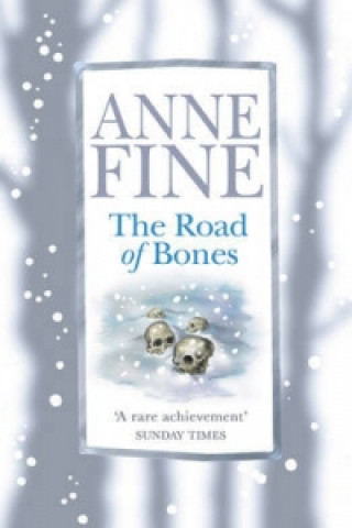 Kniha Road of Bones Anne Fine