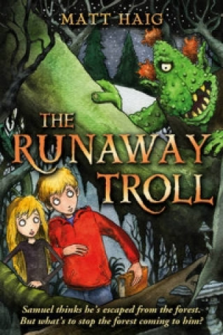Kniha Runaway Troll Matt Haig