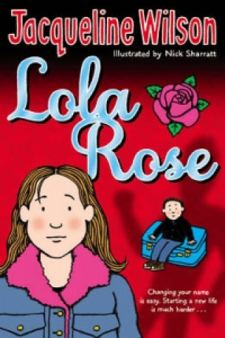 Kniha Lola Rose Jacqueline Wilson