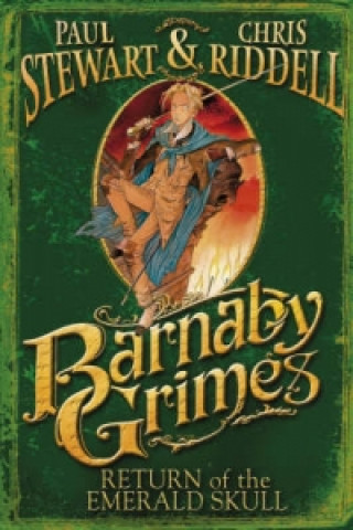 Kniha Barnaby Grimes: Return of the Emerald Skull Chris Riddell