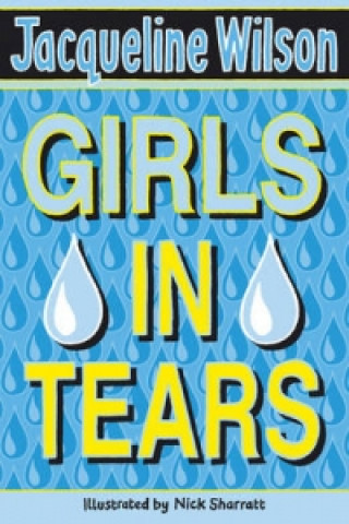 Kniha Girls In Tears Jacqueline Wilson