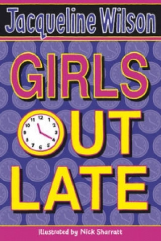 Könyv Girls Out Late Jacqueline Wilson