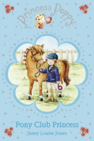 Livre Princess Poppy: Pony Club Princess Janey Jones