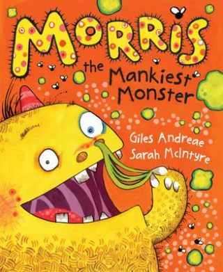 Kniha Morris the Mankiest Monster Giles Andreae