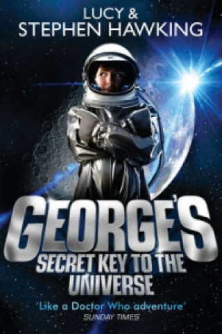 Książka George's Secret Key to the Universe Lucy Hawking