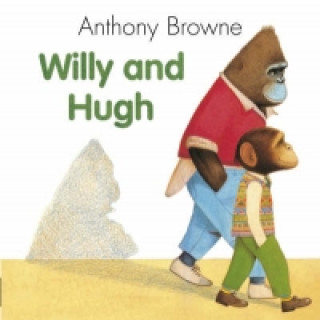 Kniha Willy And Hugh Anthony Browne