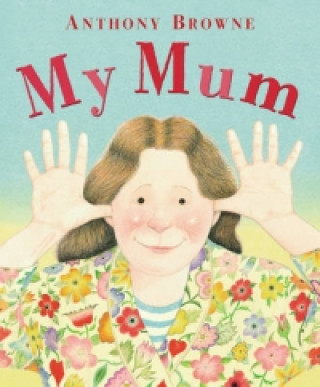 Könyv My Mum Anthony Browne