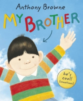 Carte My Brother Anthony Browne