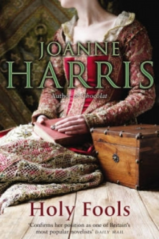 Kniha Holy Fools Joanne Harris