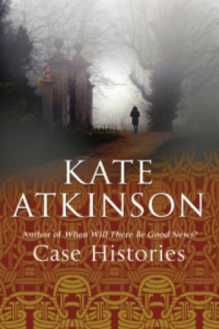 Kniha Case Histories Kate Atkinson