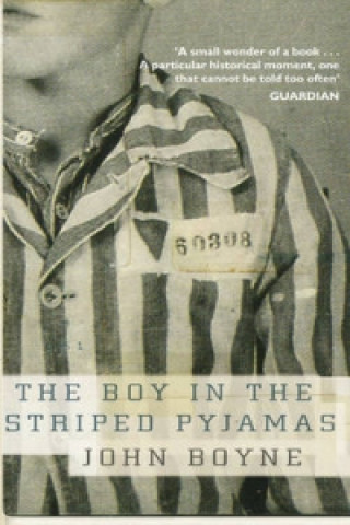 Kniha Boy in the Striped Pyjamas John Boyne