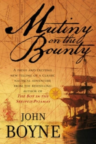 Kniha Mutiny On The Bounty John Boyne