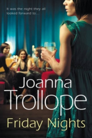 Könyv Friday Nights Joanna Trollope