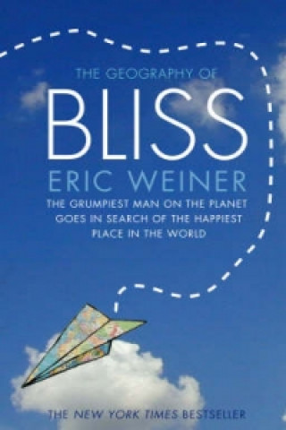 Kniha Geography of Bliss Eric Weiner