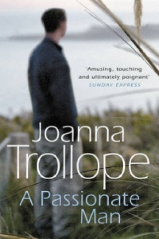 Carte Passionate Man Joanna Trollope