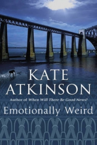 Kniha Emotionally Weird Kate Atkinson