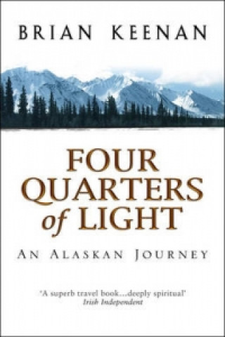 Kniha Four Quarters Of Light Brian Keenan